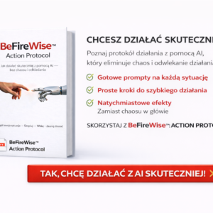 Action Protocol - Jak działać skuteczniej z pomocą AI - bez chaosu i odkładania część praktyczna